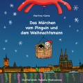 Das Märchen vom Pinguin und dem Weihnachtsmann