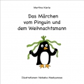 Das Märchen vom Pinguin und dem Weihnachtsmann