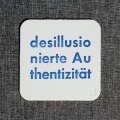 desillusionierte Authentizität